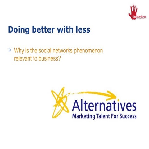 Doing Better with Less