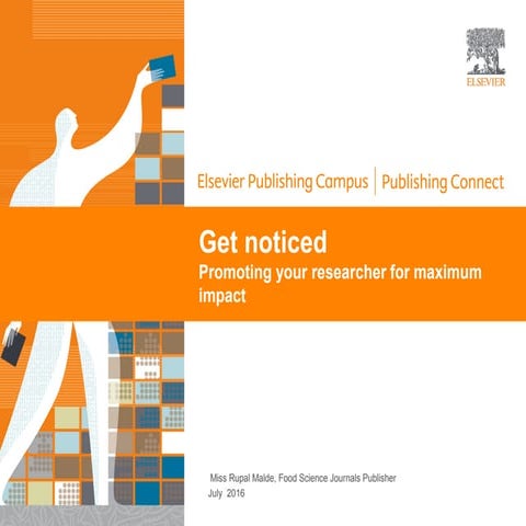 Getting noticed: promoting your researcher for maximum impact