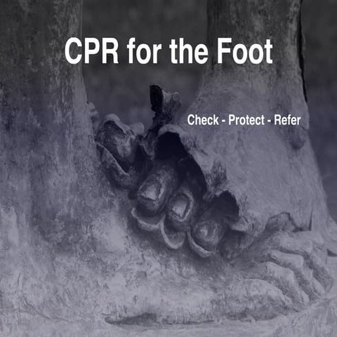 CPR for the Foot - The approach in Scotland