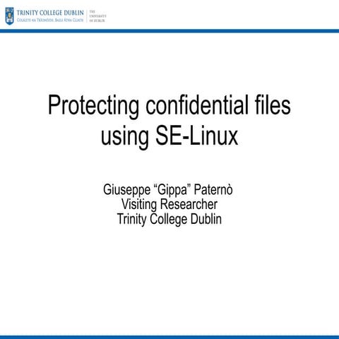 Protecting confidential files using SE-Linux