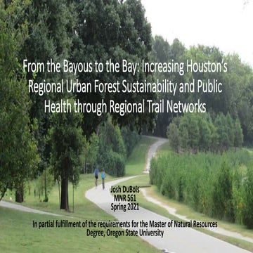 From the Bayous to the Bay: Increasing Houston’s Regional Urban Forest Sustai...