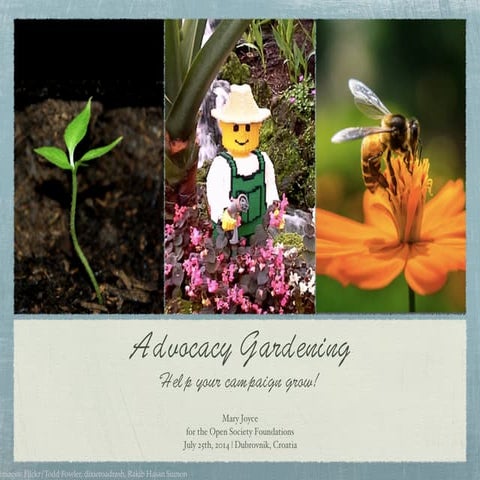 Advocacy Gardening: Help Your Campaign Grow