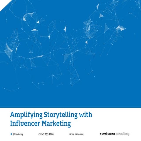 Amplifying Storytelling with Influencer Marketing