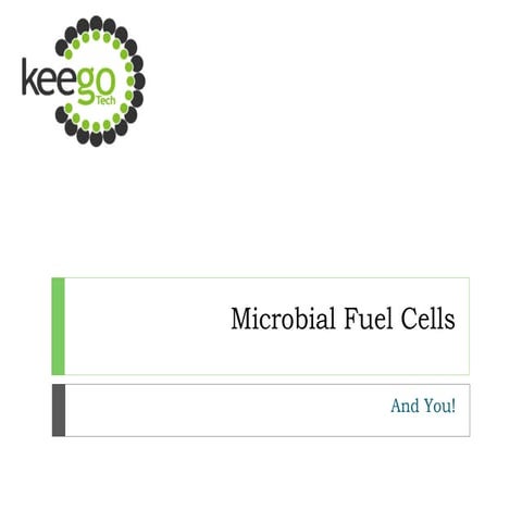 Ducharme.Wignall.Intro to Microbial Fuel Cells.ppt