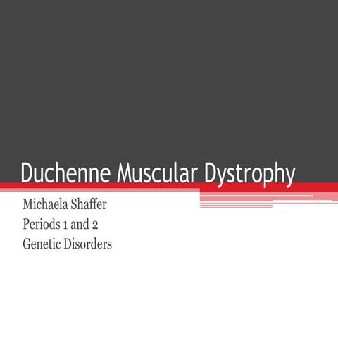 Duchenne Muscular Dystrophy