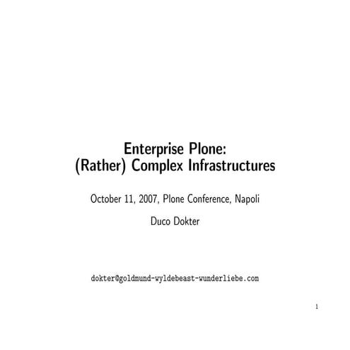 Duco Dokter - Plone for the enterprise market: technical musing on caching, C...