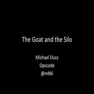 The Goat and the Silo