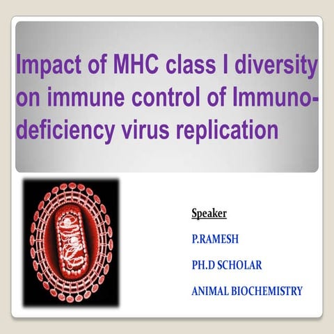 Impact of MHC class I diversity on immune control of Immuno-deficiency virus ...