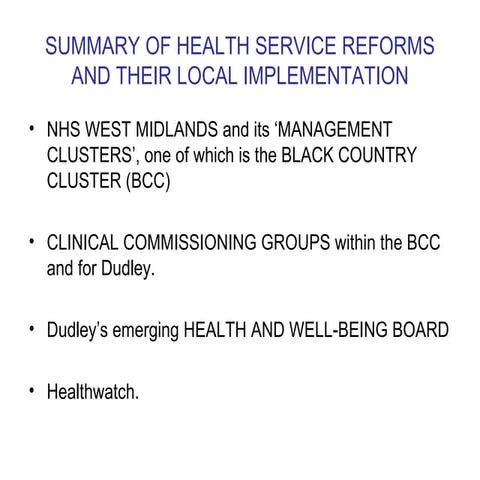 Dudley summary of health service reforms
