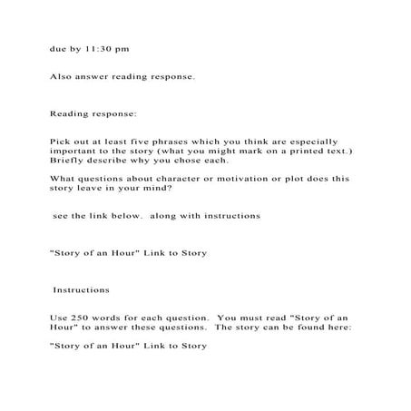 due by 1130 pmAlso answer reading response.Reading re.docx
