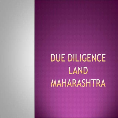 Due diligence land maharashtra 1907