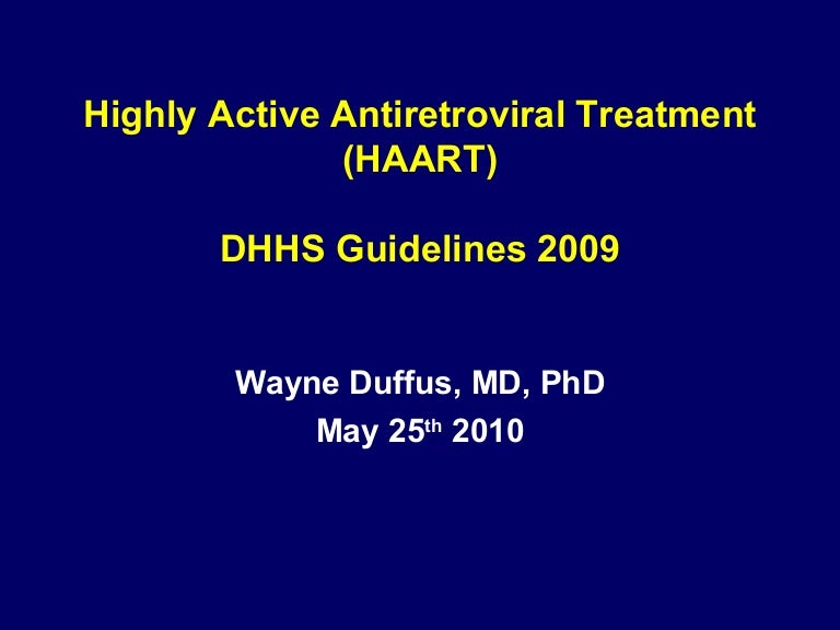 D1 Highly Active Antiretroviral Treatment (HAART) DHHS Guidelines 200…