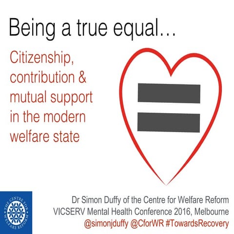Being a true equal: citizenship, mental health & the welfare state