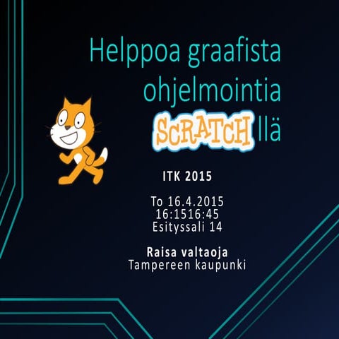 Helppoa graafista ohjelmointia scratchillä