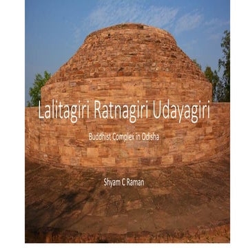 DUJ 2017 - Preparatory Talk - Buddhist centres of Lalitagiri, Ratnagiri and U...