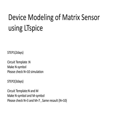Device Modeling of Matrix Sensor using LTspice | PPTX