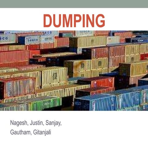 Dumping of goods