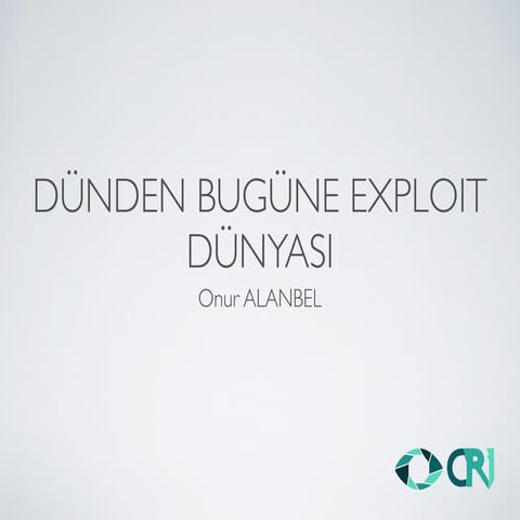 Dünden Bugüne Exploit Dünyası