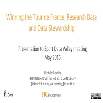 Winning the Tour de France, Research Data and Data Stewardship