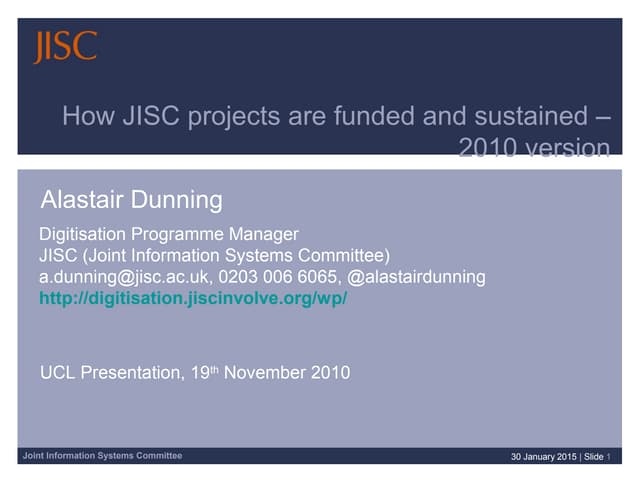 How JISC Projects are Funded and Sustained (2010 version)
