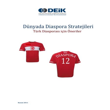 Dunyada diaspora stratejileri ve turk diasporasi icin oneriler