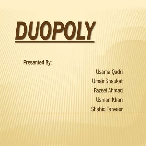 Duopoly