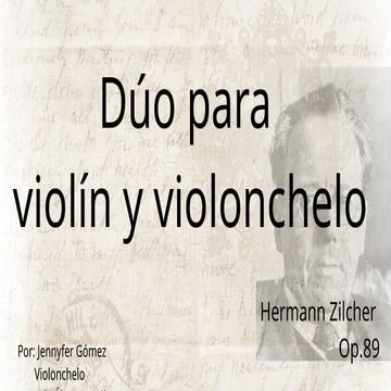 Dueto para violín y cello Mov I y II de Herman Zilcher Op. 89pptx | PPTX
