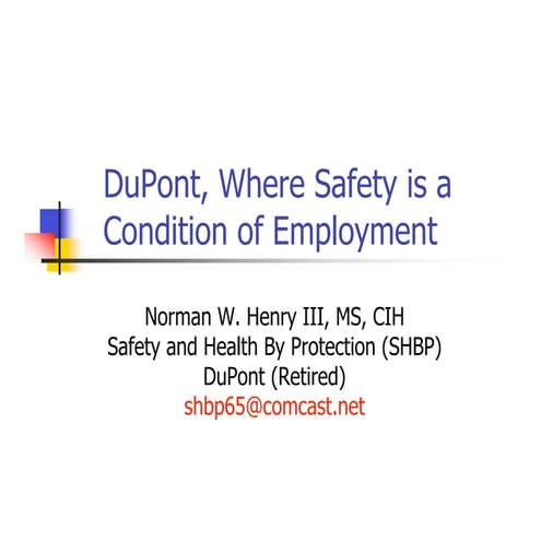DuPont, Where Safety is a Condition of Employment