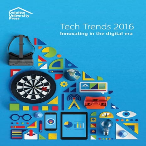 Delloite  tech trends 2016