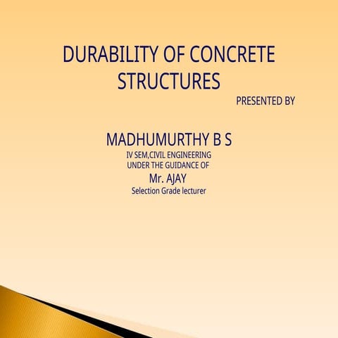 DURABILITY OF CONCRETE STRUCTURES IN DAILYLIFE.ppt