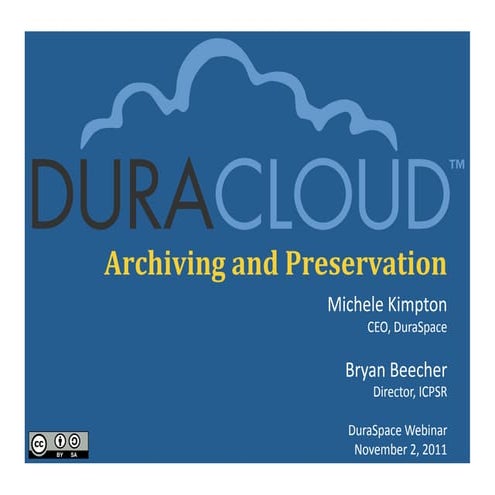 DuraCloud Archiving & Preservation Webinar