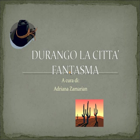 Durango la citta’ fantasma az