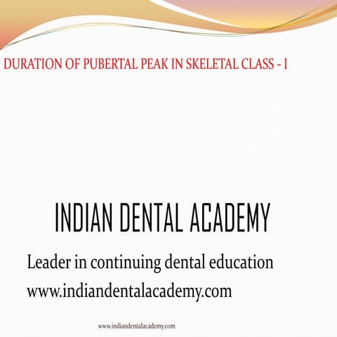 Duration of pubertal peak in skeletal class I /certified fixed orthodontic co...