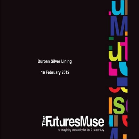 Durban Silver Lining trends presentation