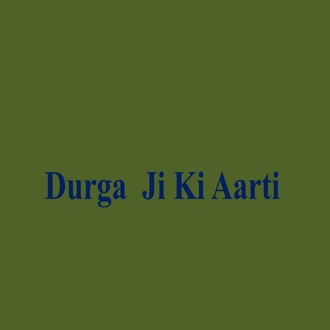Durga ji ki aarti c