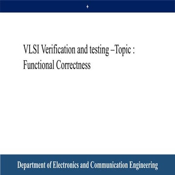 Ensuring Functional Correctness in VLSI Verification and Testing | PPTX