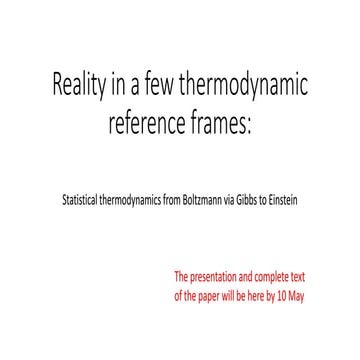 Reality in a few thermodynamic reference frames:  Statistical thermodynamics ...