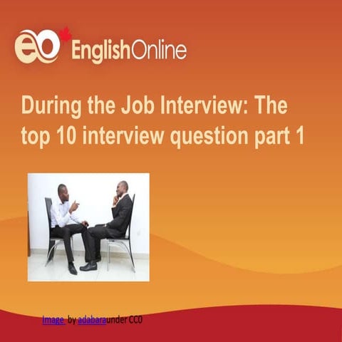 During the interview interview questions part 1