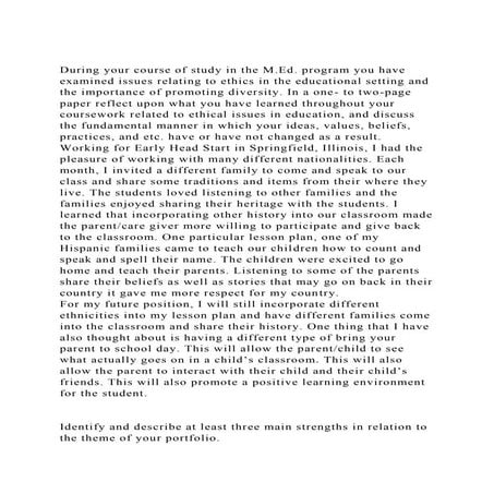 During your course of study in the M.Ed. program you have examined.docx