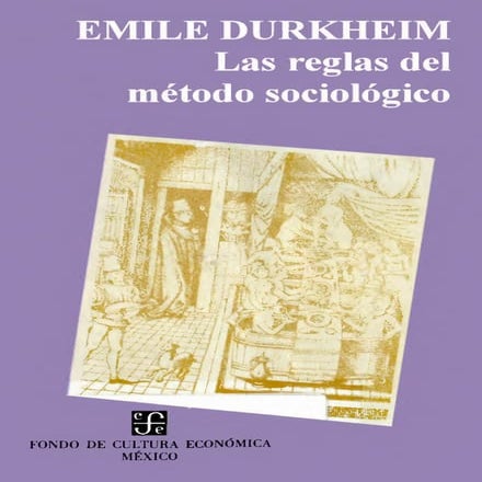 Durkheim. las reglas del_metodo_sociologico