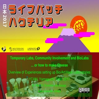 Making labs - Hackteria @ YCAM, 2017