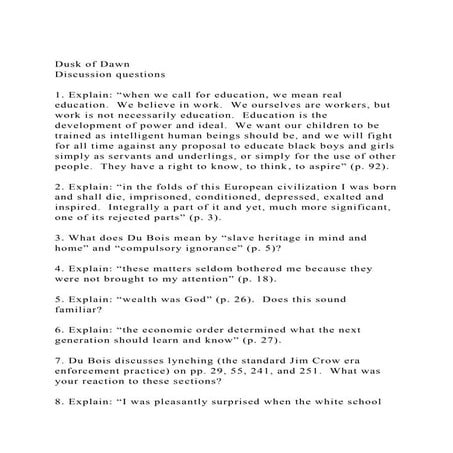 Dusk of DawnDiscussion questions1. Explain when we call fo.docx