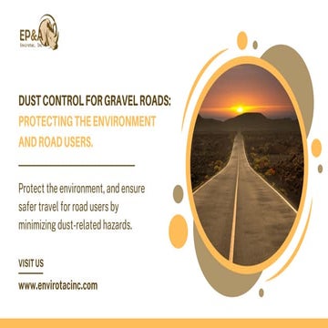 "Dust Control for Gravel Roads: Protecting the Environment and Road ...