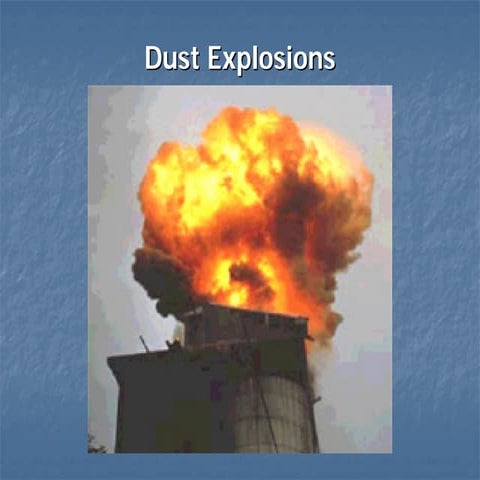 Dust Explosions Silo Hopper Fires