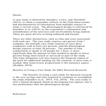Dustin,A case study is defined by Saunders, Lewis, and Thornhi.docx