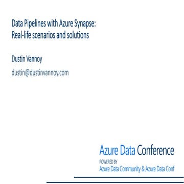 DustinVannoy_DataPipelines_AzureDataConf_Dec22.pdf