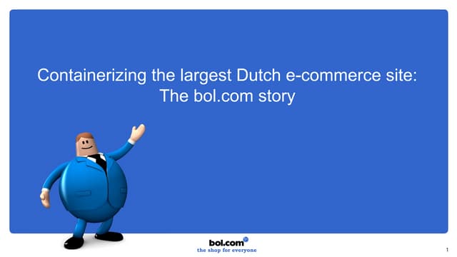 bol.com Dutch Container Day presentation