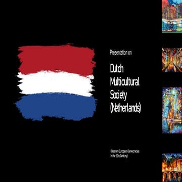 Dutch Multicultural Society - Netherlands 2024
