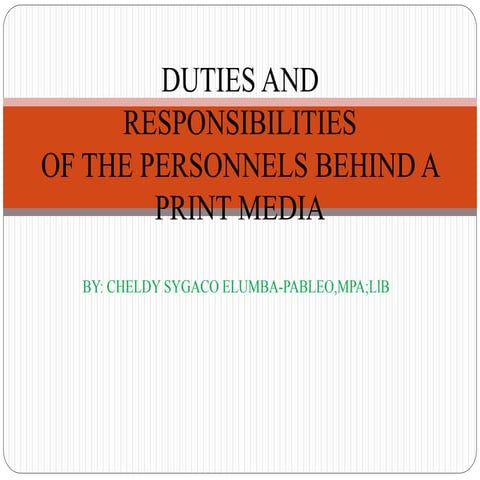 Duties and responsibilities