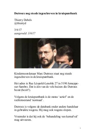 Dutroux nog steeds ingeschreven in kruispuntbank